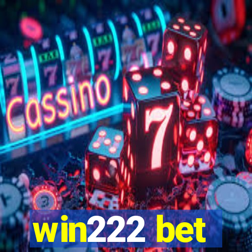 win222 bet